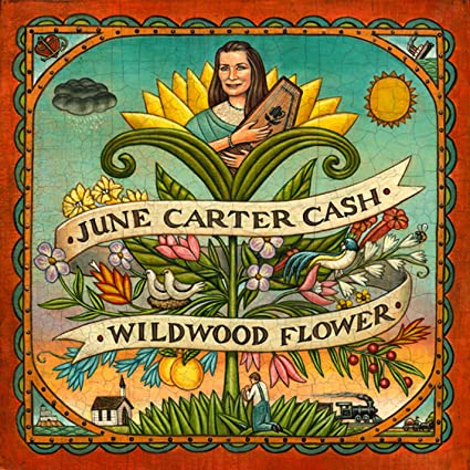 June Carter Cash –  Wildwood Flower