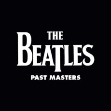 The Beatles – Past Masters [Volumes 1 & 2]