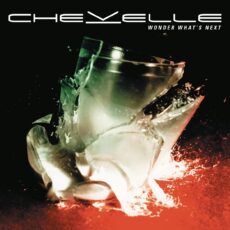 Chevelle – Wonder What’s Next