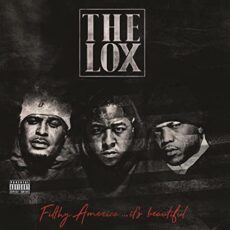 The Lox – Filthy America…It’s Beautiful