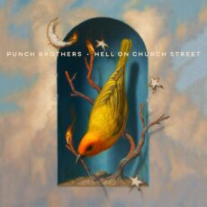 Punch Brothers – Hell on Church Street