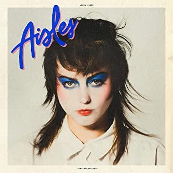 Angel Olsen – Aisles