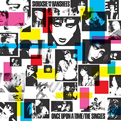 Siouxsie And The Banshees ‎– Once Upon A Time / The Singles