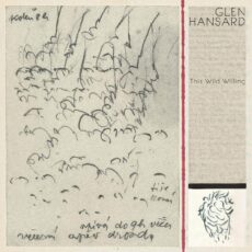 Glen Hansard – This Wild Willing [2 LP]