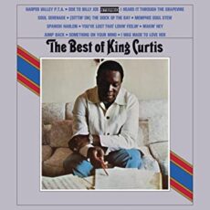 King Curtis – The Best Of King Curtis (Audiophile Limited Anniversary Edition)