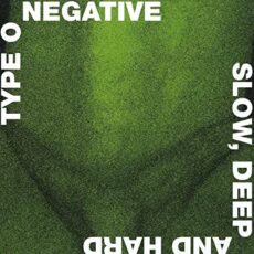 Type O Negative – Slow Deep And Hard 30th Anniversary [2 LP] (Green & Black Vinyl)