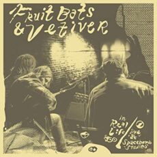 Fruit Bats & Vetiver – In Real Life Live At Spacebomb Studios