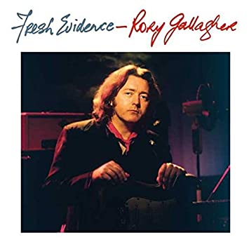 Rory Gallagher – Fresh Evidence