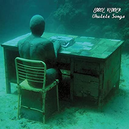 Eddie Vedder – Ukulele Songs