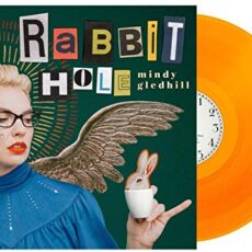 Mindy Gledhill – Rabbit Hole (Orange Vinyl)