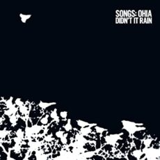 Songs: Ohia – Didn’t It Rain [2 LP]