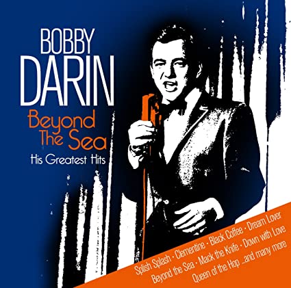 Bobby Darin – Beyond The Sea – His Greatest Hits