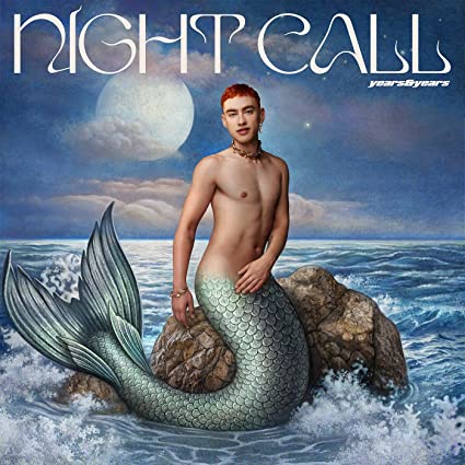 Years & Years – Night Call