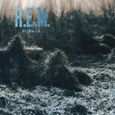 R.E.M. – Murmur (Remastered)