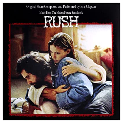 Eric Clapton – Rush Music From The Motion Picture Soundtrack