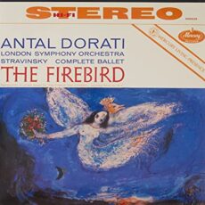 Antal Dor ti/London Symphony Orchestra – Stravinsky: The Firebird (Mercury Living Presence Series) (Half-Speed LP)