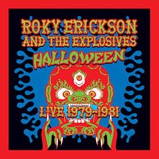 Roky Erickson – Halloween: Live 1979-1981