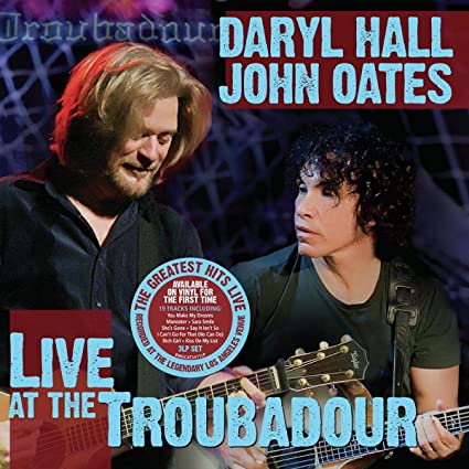 Hall & Oates – Live at The Troubadour