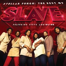 Slave – Stellar Fungk: The Best of Slave Featuring Steve Arrington