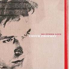 Chuck Prophet – No Other Love