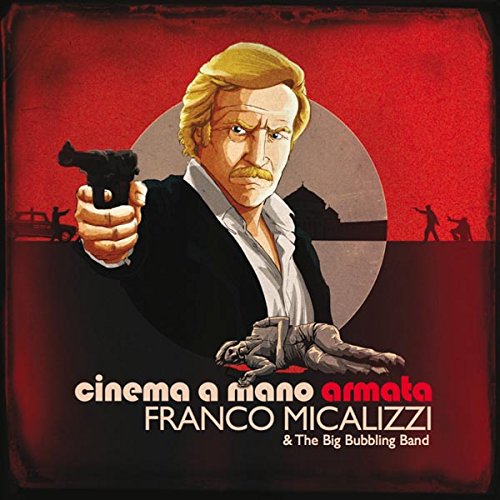 Franco Micalizzi – Cinema a Mano Armata Original Soundtrack