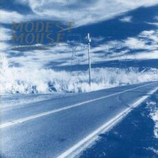 Modest Mouse – This Is A Long Drive For Someone With Nothing to Think About [2 LP]