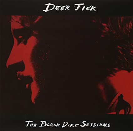 Deer Tick – The Black Dirt Sessions