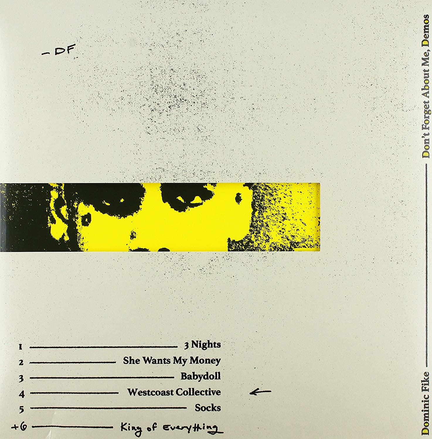 Dominic Fike – Don’t Forget About Me, Demos