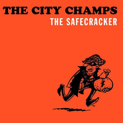 The City Champs – The Safecracker