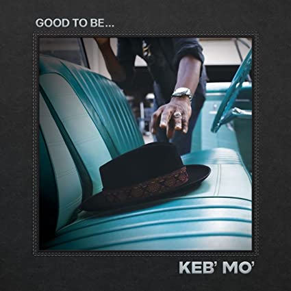 Keb’ Mo’ – Good To Be…[2 LP]