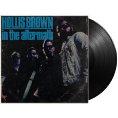 Hollis Brown – In The Aftermath