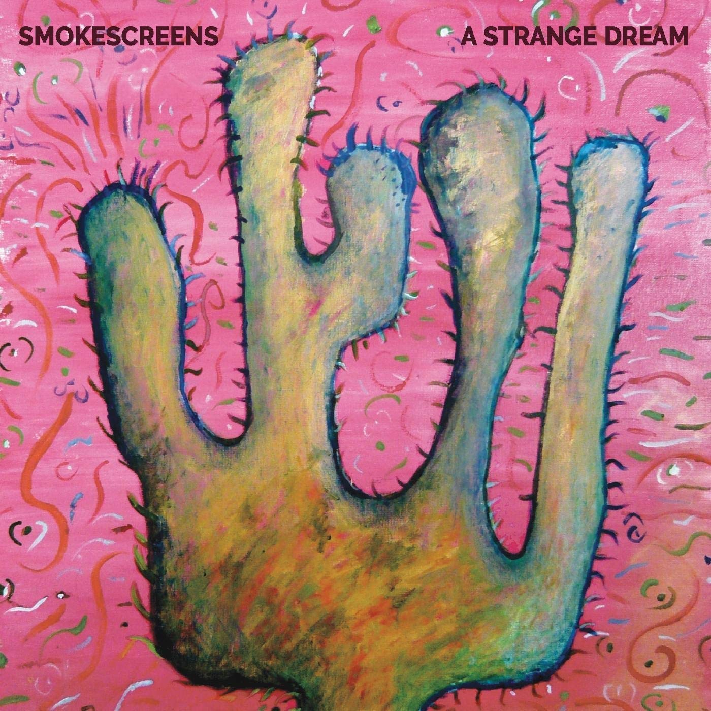 Smokescreens – A Strange Dream (MARBLED SMOKE)