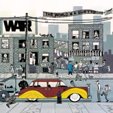 War – The World Is A Ghetto