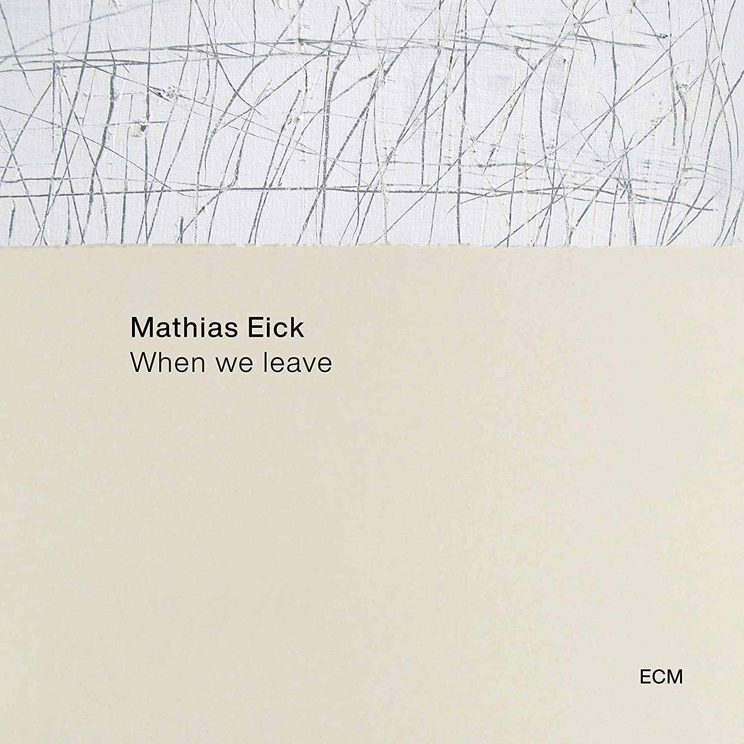 Mathias Eick – When We Leave