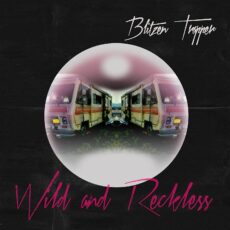 Blitzen Trapper – Wild And Reckless