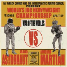 Bad Astronaut – War of the Worlds