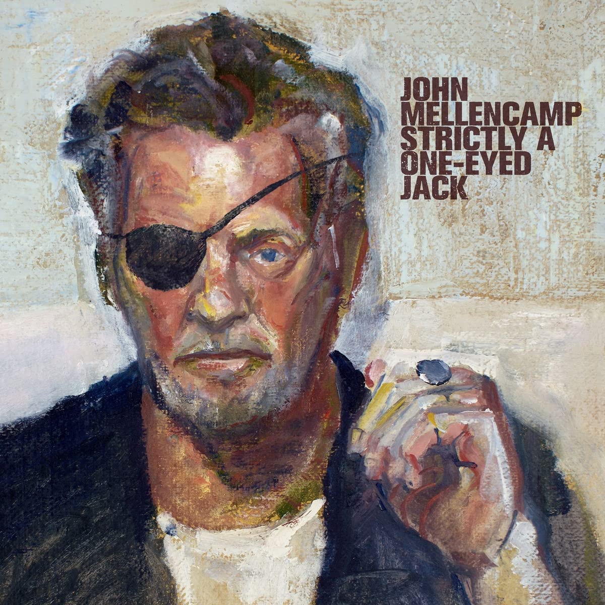 John Mellencamp – Strictly A One-Eyed Jack