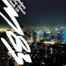 M83 – Before The Dawn Heals Us