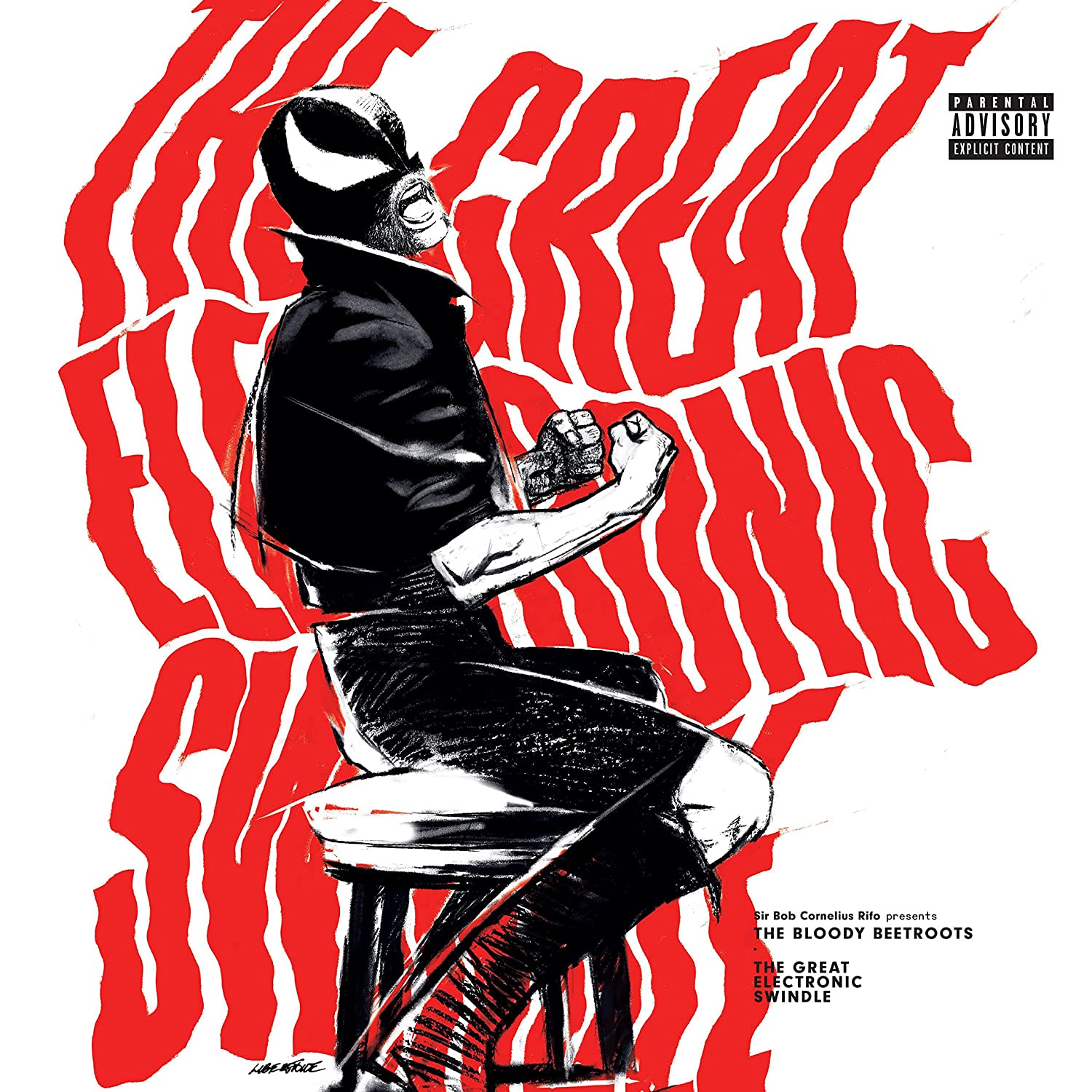 The Bloody Beetroots – Great Electronic Swindle