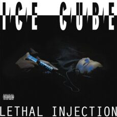 Ice Cube – Lethal Injection