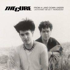 The Cure – From A Land Down Under