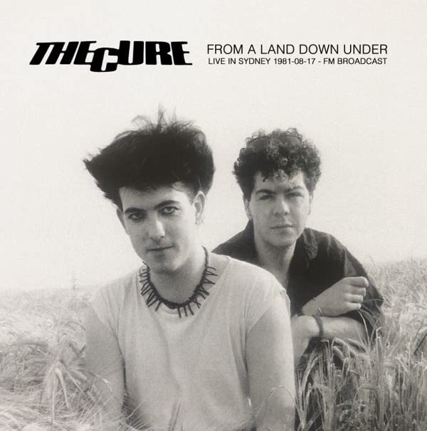 The Cure – From A Land Down Under