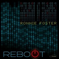 Ronnie Foster – Reboot