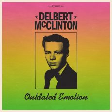 Delbert McClinton – Outdated Emotion