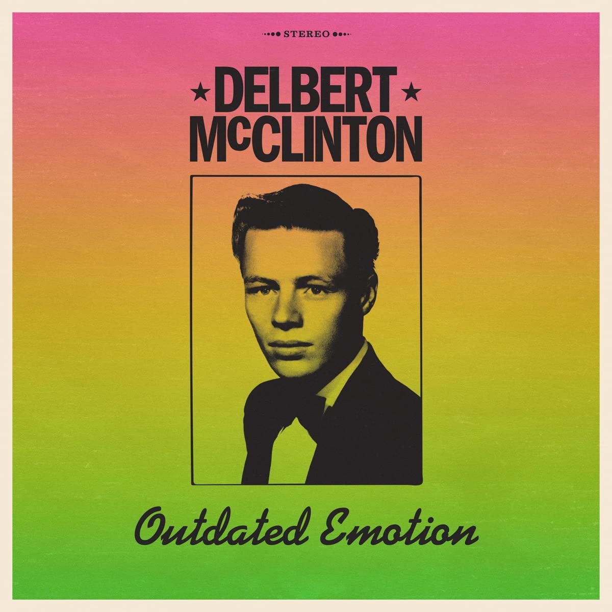Delbert McClinton – Outdated Emotion