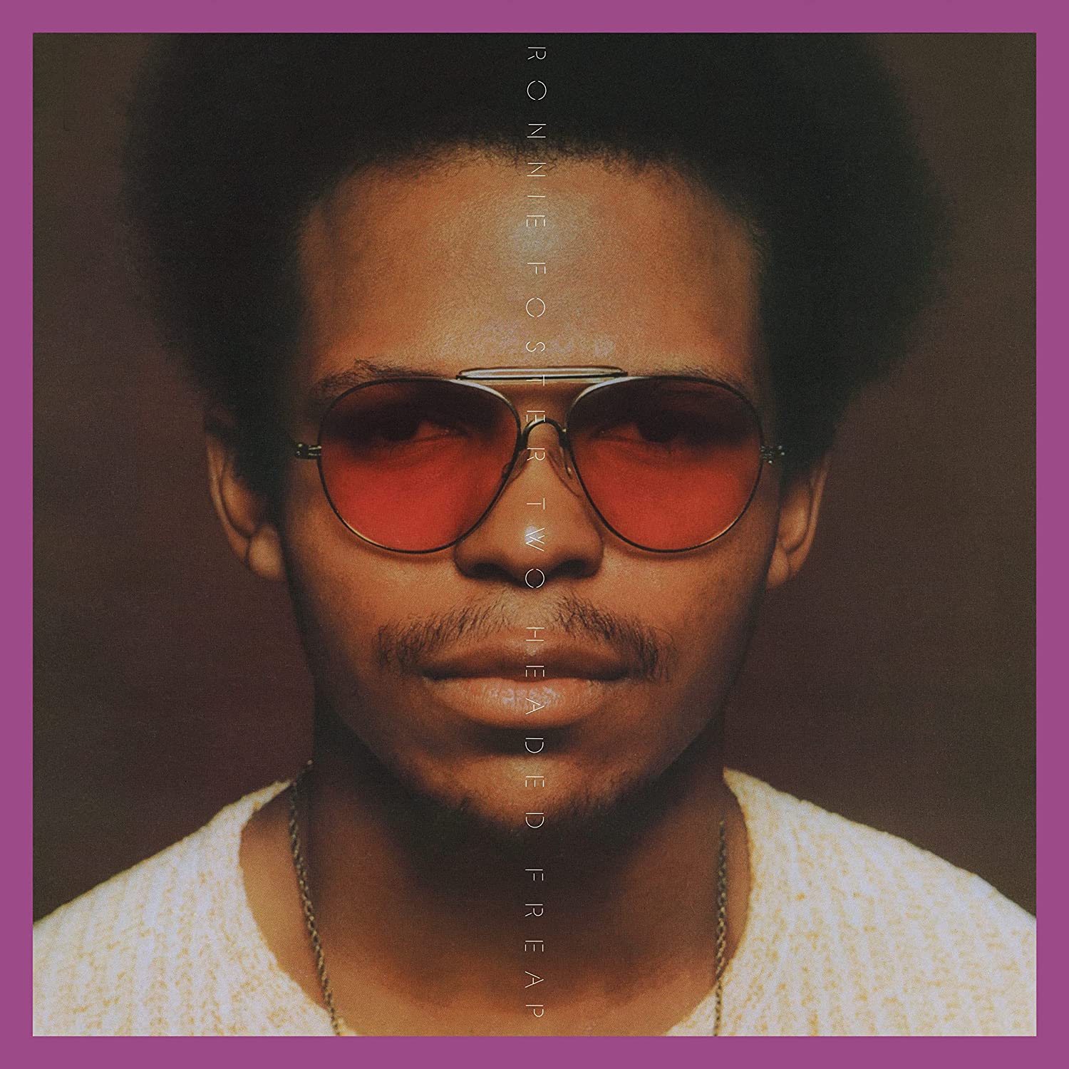 Ronnie Foster – Two Headed Freap (Blue Note Classic Vinyl Series)