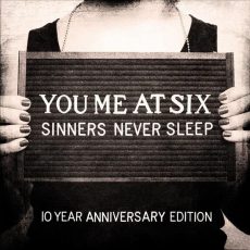 You Me At Six – Sinners Never Sleep