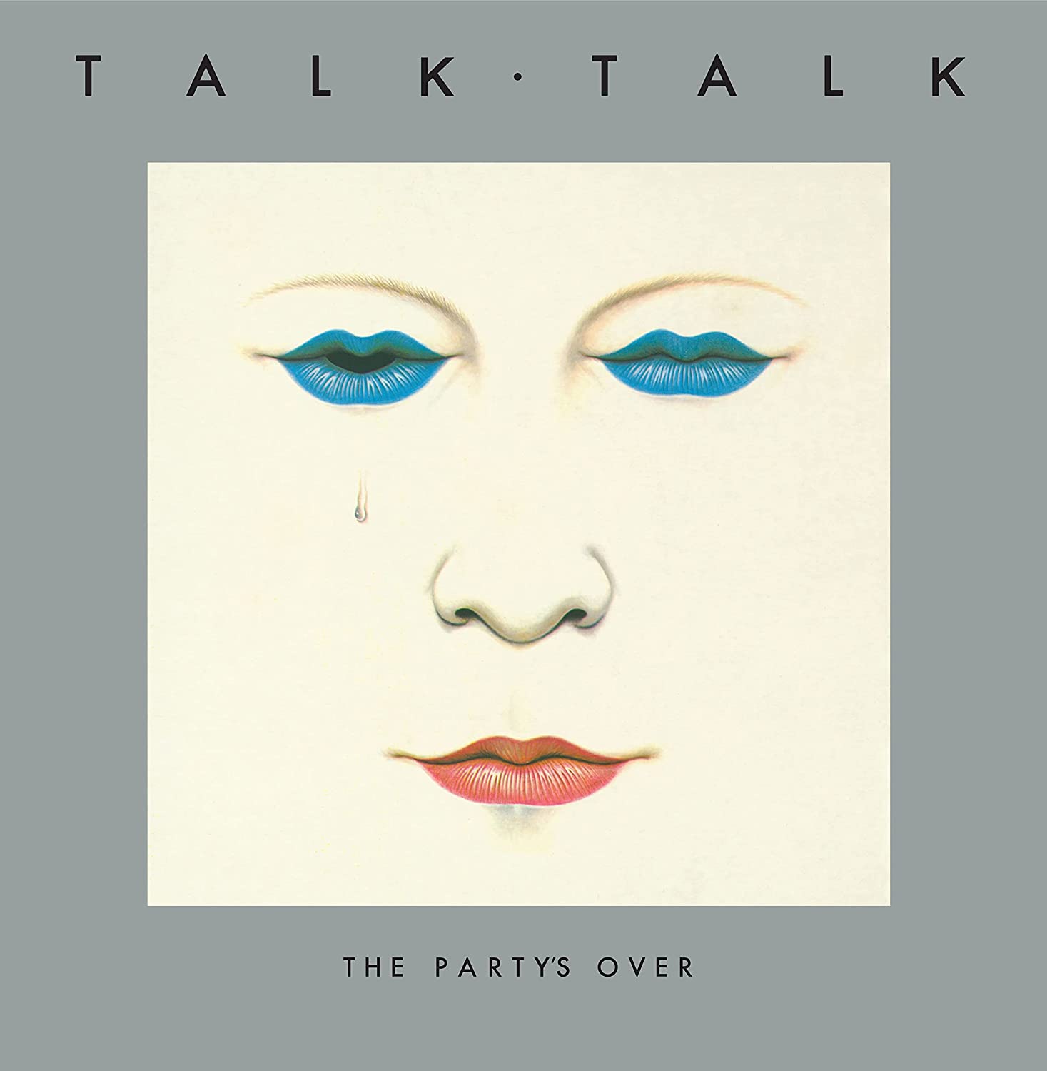 Talk Talk – The Party’s Over (40th Anniversary Edition)