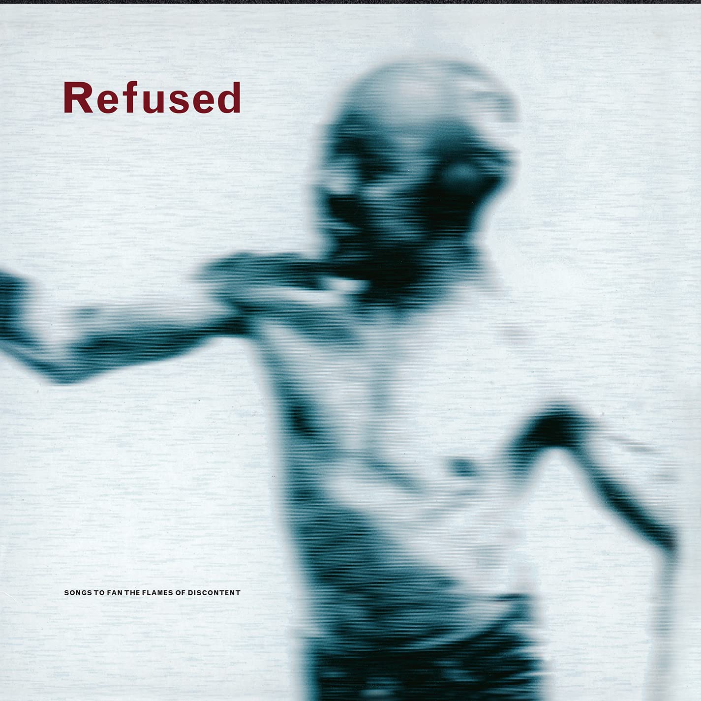Refused – Songs to Fan the Flames of Discontent (25th Anniversary Edition)