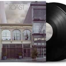 Neil Young with Crazy Horse – Toast